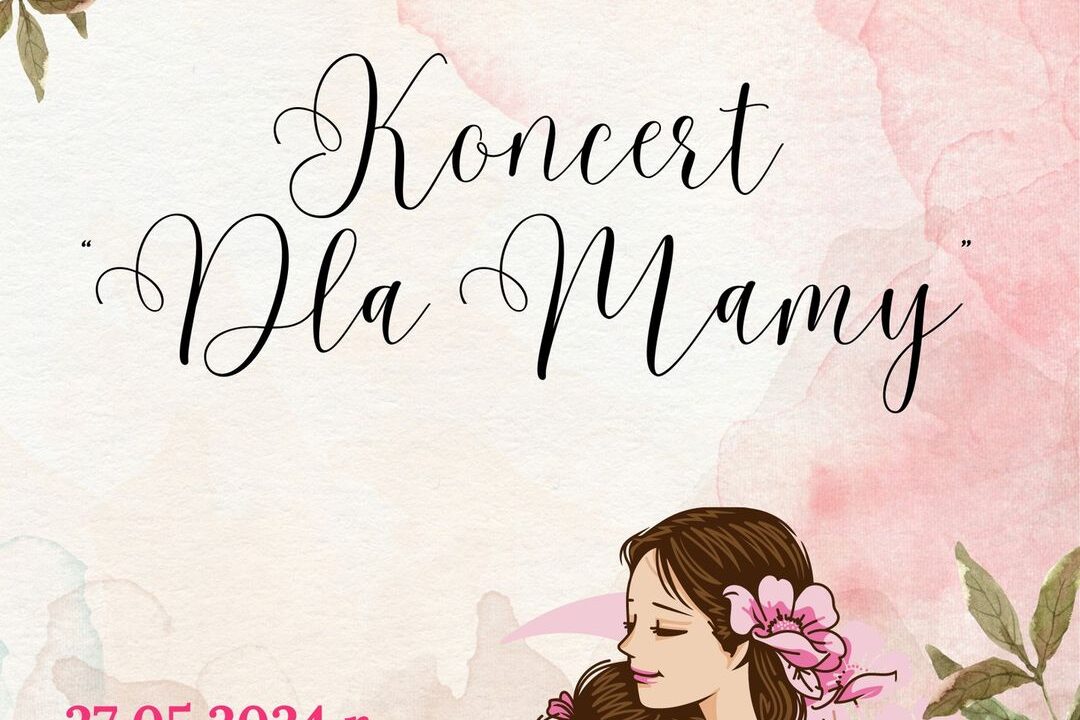 Koncert „Dla Mamy”