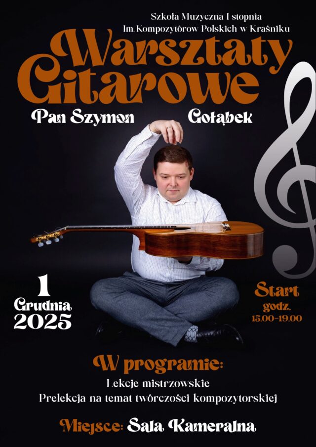 https://smuz.krasnik.pl/wp-content/uploads/2025/11/WARSZTATY-GITAROWE-plakat_page-0001-640x905.jpg